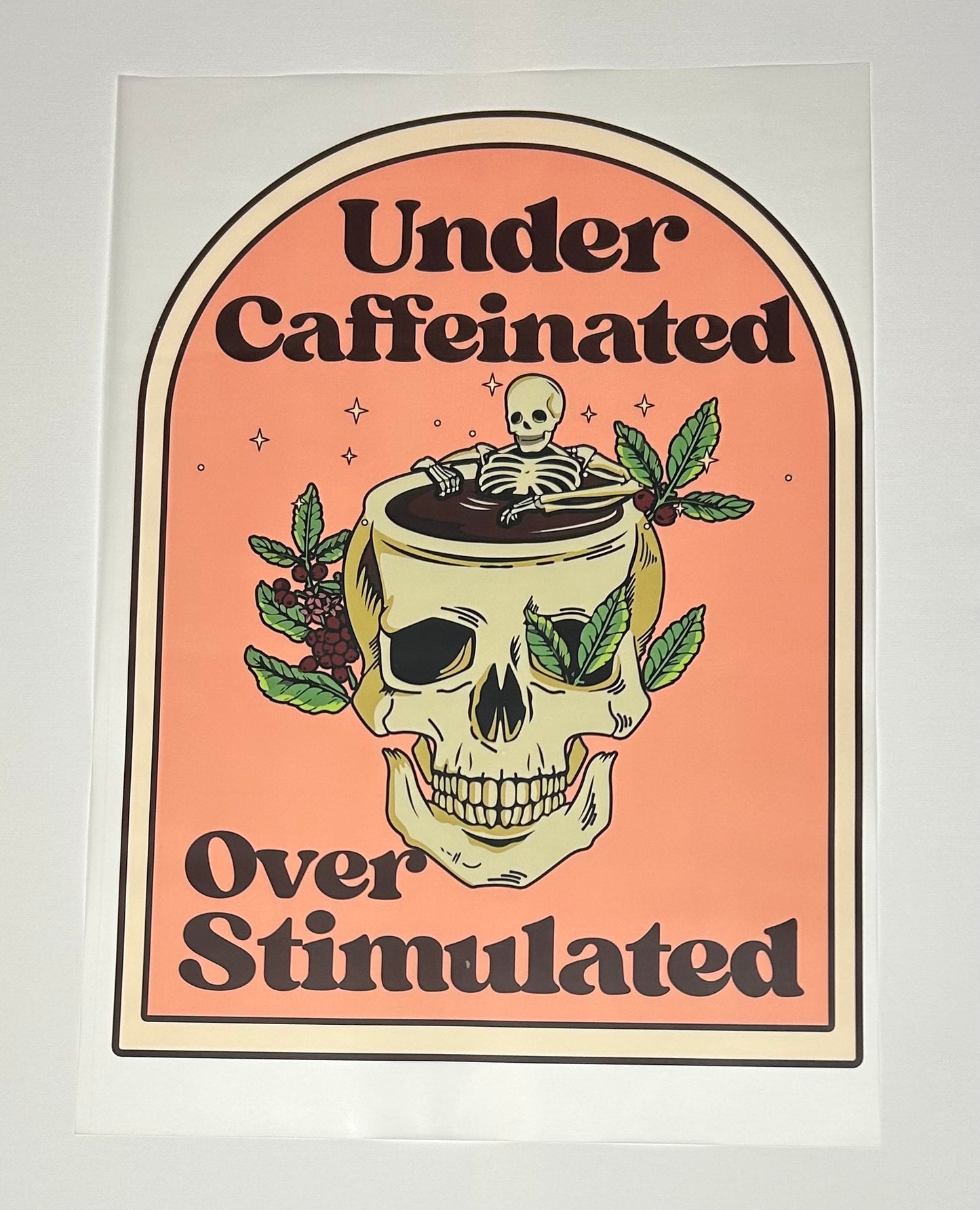 Under caffeinated overstimulated